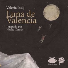 Luna de Valencia - Valeria Indij / Nacha Canvas - Libro