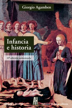 Infancia e historia - Giorgio Agamben - Libro