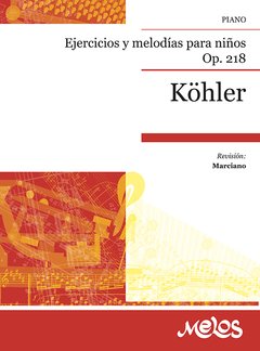 Kohler - Ejercicios y melodias para niños op 218 - Libro