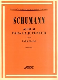 Album para la juventud - Robert Schumann - Libro ( Partituras )