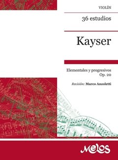 Kayser: 36 Estudios