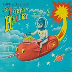 Love of Lebians - El poeta Halley - CD