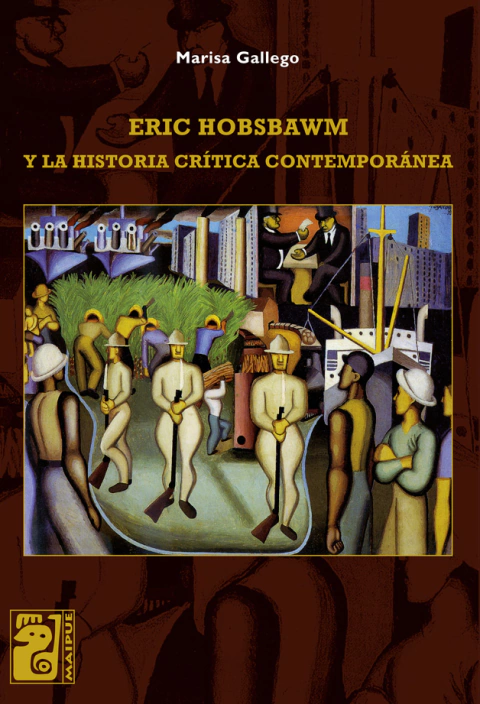 Eric Hobsbawn y la historia crítica contemporánea - Marisa Gallego