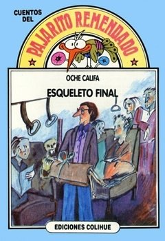 Esqueleto final - Oche Califa - Libro