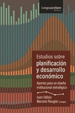 Estudios sobre planificación y desarrollo económico - Juan Odisio - Libro