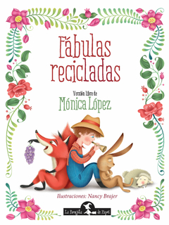 Fábulas recicladas - Mónica López - Libro