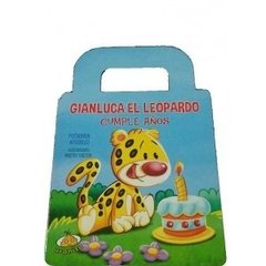 Gianluca el leopardo cumple años - Fernanda Arguello - Libro