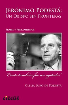 Jerónimo Podestá. Un obispo sin fronteras - Libro