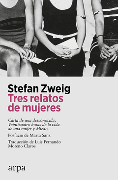 Tres relatos de mujeres - Stefan Zweig