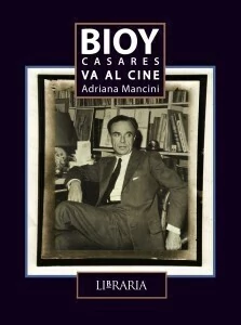 Borges va al cine - Adriana Mancini - Libro