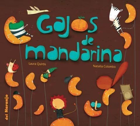 Gajos de mandarina - Laura Quirós - Libro