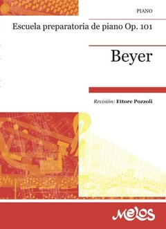 Beyer: Escuela preparatoria de piano OP. 101