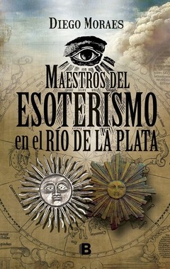 Maestros del esoterismo - Diego Moraes - Libro