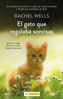 El gato que regalaba sonrisas - Rachel Wells - Libro