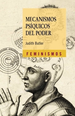 Mecanismos psíquicos del poder - Judith Butler