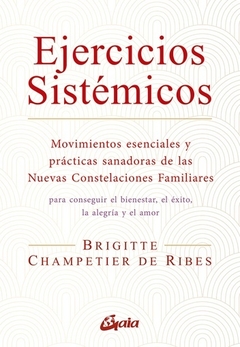 Ejercicios sistémicos - Brigitte Champetier de Ribes