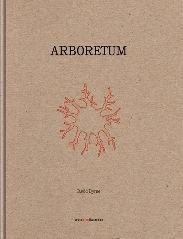 Arboretum - David Byrne