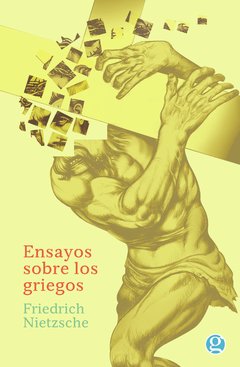 Ensayos sobre los griegos - Friedrich Nietzsche - Libro