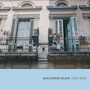 Guillermo Klein - Una nave - CD