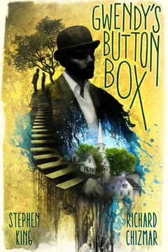 La caja de botones de Gwendy - Stephen King y Richard Chizmar - Libro