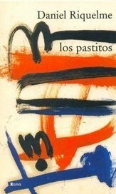 Los pastitos - Daniel Riquelme - Libro