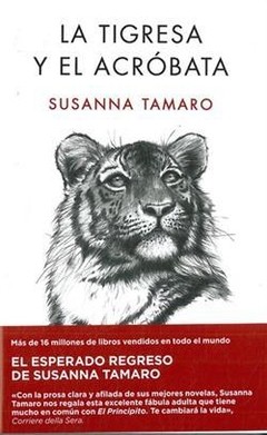 La tigresa y el acróbata - Sussana Tamaro - Libro - buy online