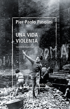 Una vida violenta - Pier Paolo Pasolini