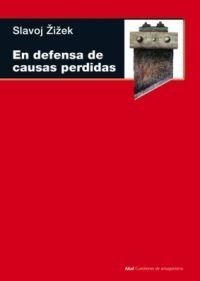 En defensa de causas perdidas - Slavoj Zizek - Libro