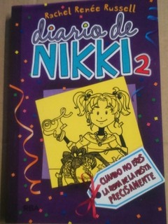 Diario de Nikki 2 - Cuando no eres la reina de la fiesta precisamente - Libro