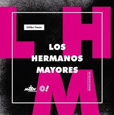 Los hermanos mayores - Ildiko Nassr - Libro