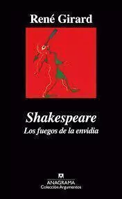 Shakespeare - Los fuegos de la envidia - René Girard - Libro
