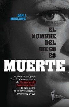 El nombre del juego es muerte - Dan Marlowe - Libro