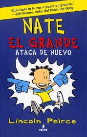 Nate el grande 2. Ataca de nuevo - Lincoln Peirce - Libro