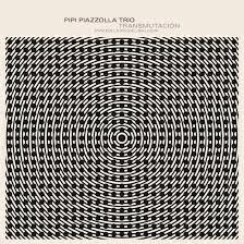 Pipi Piazzolla Trío - Transmutación - CD