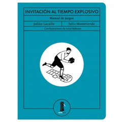 Invitacion al tiempo explosivo - Manueal de Juegos - Libro