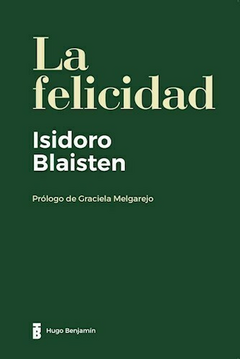 La felicidad - Isidoro Blaisten