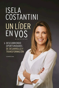 Un líder en vos - Isela Costantini - comprar online