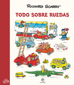 Todo sobre ruedas - Richard Scarry