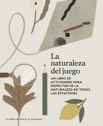 La naturaleza del juego - Delfina Aguilar / Clare Aitken - Libro