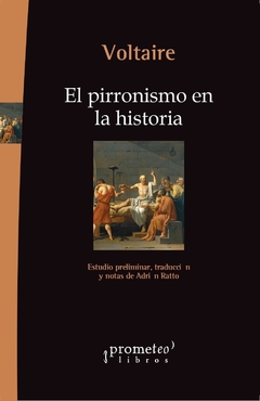 El pirronismo en la historia - Voltaire