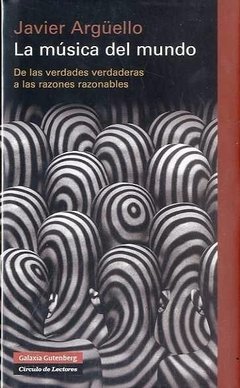 La música del mundo - Javier Arguello - Libro