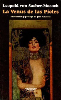 La venus de las pieles - Leopold von Sacher-Masoch - Libro