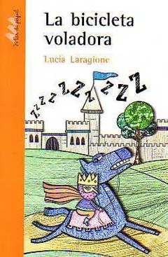 La bicicleta voladora - Lucía Laragione - Libro