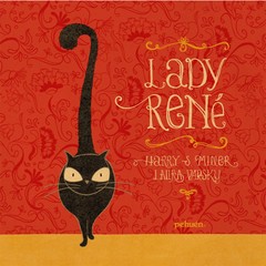 Lady René - Harry S. Miller / Laura Varsky (Ilustraciones) Libro