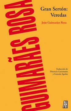 Gran Sertón: Veredas - Joao Guimaráes Rosa - Libro