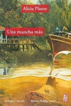 Una mancha más - Alicia Plante - Libro