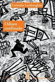 Odiseo confinado - Leónidas Lamborghini - Libro