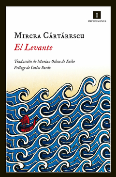 El Levante - Mircea Cărtărescu