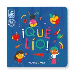 ¡Que lío! - Ivanke y Mey - Libro