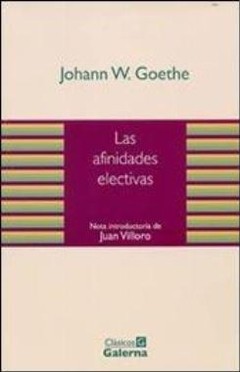 Las afinidades electivas - Johann Goethe - Libro